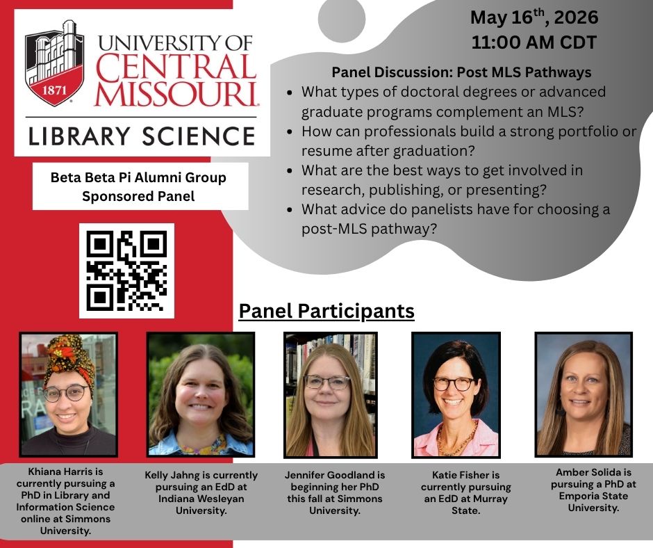 Alt text [Flyer includes a red, grey, and white background and the logo of the University of Central Missouri as well as headshots of the panel participants. Flyer includes a QR code that goes to the zoom link bit.ly/4ulo2a6 for this session Headshot of Khiana Harris, smiling and wearing a colorful headwrap. Headshot of Kelly Jahng smiling in an outdoor setting Jennifer Goodland, headshot in library stacks Katie Fisher, professional headshot with blue background Amber Solida, headshot with blue blackground]